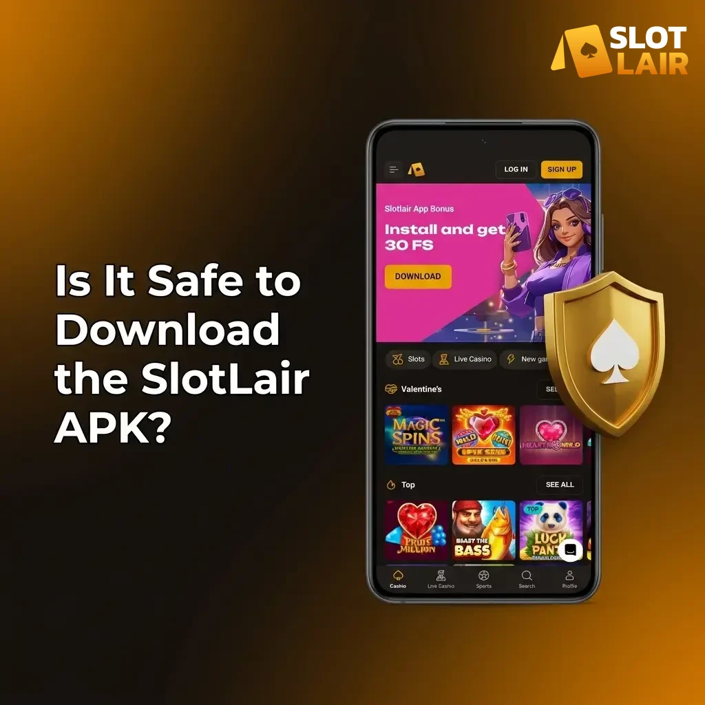 Download the safe SlotLair APK with full SSL encryption.