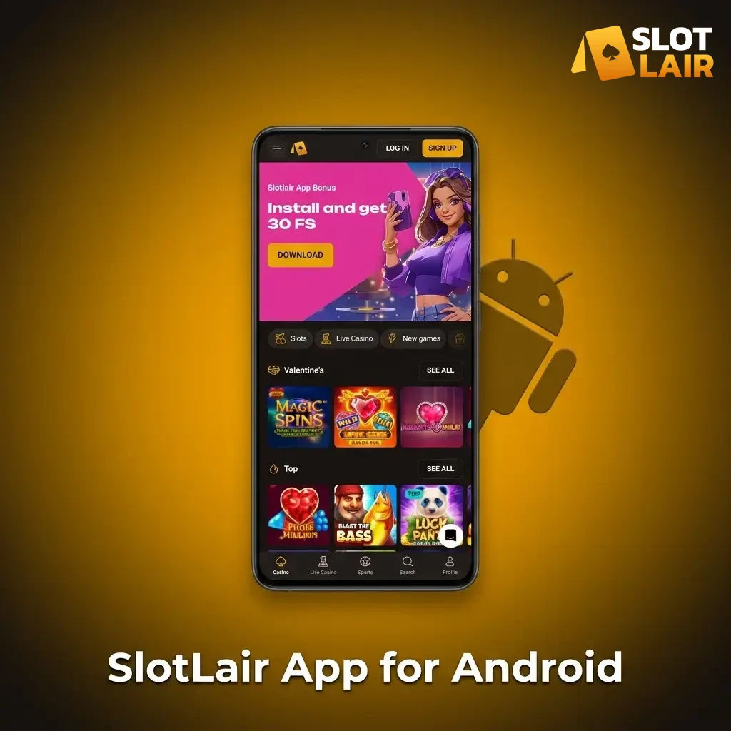 Download the SlotLair app for Android and play on the go.