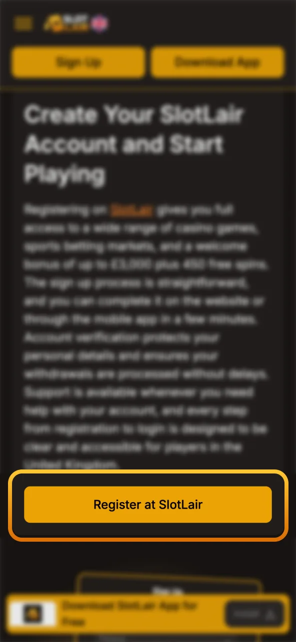 Click the SlotLair sign up button to open your account.